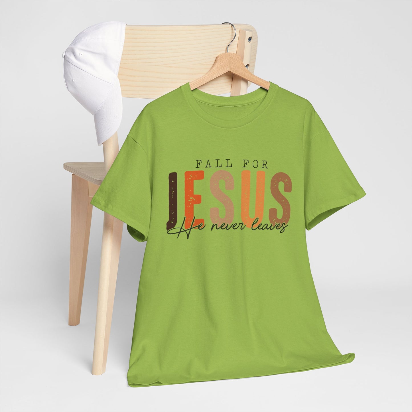 Christian Tee - Fall for Jesus He never leaves