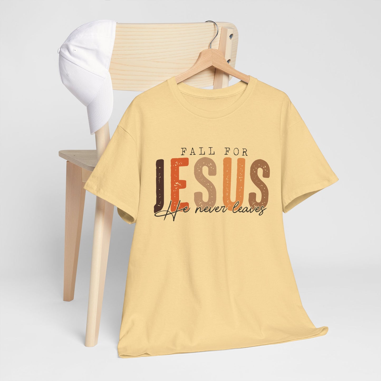 Christian Tee - Fall for Jesus He never leaves