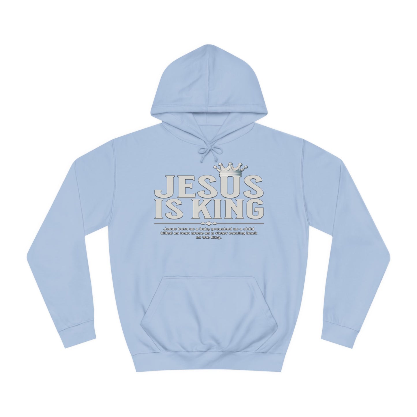 Unisex Hoodie - Jesus Is King Crown Design