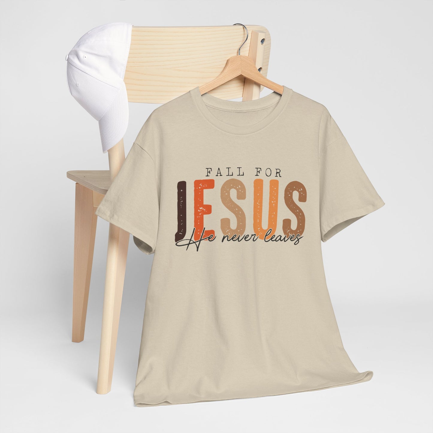 Christian Tee - Fall for Jesus He never leaves