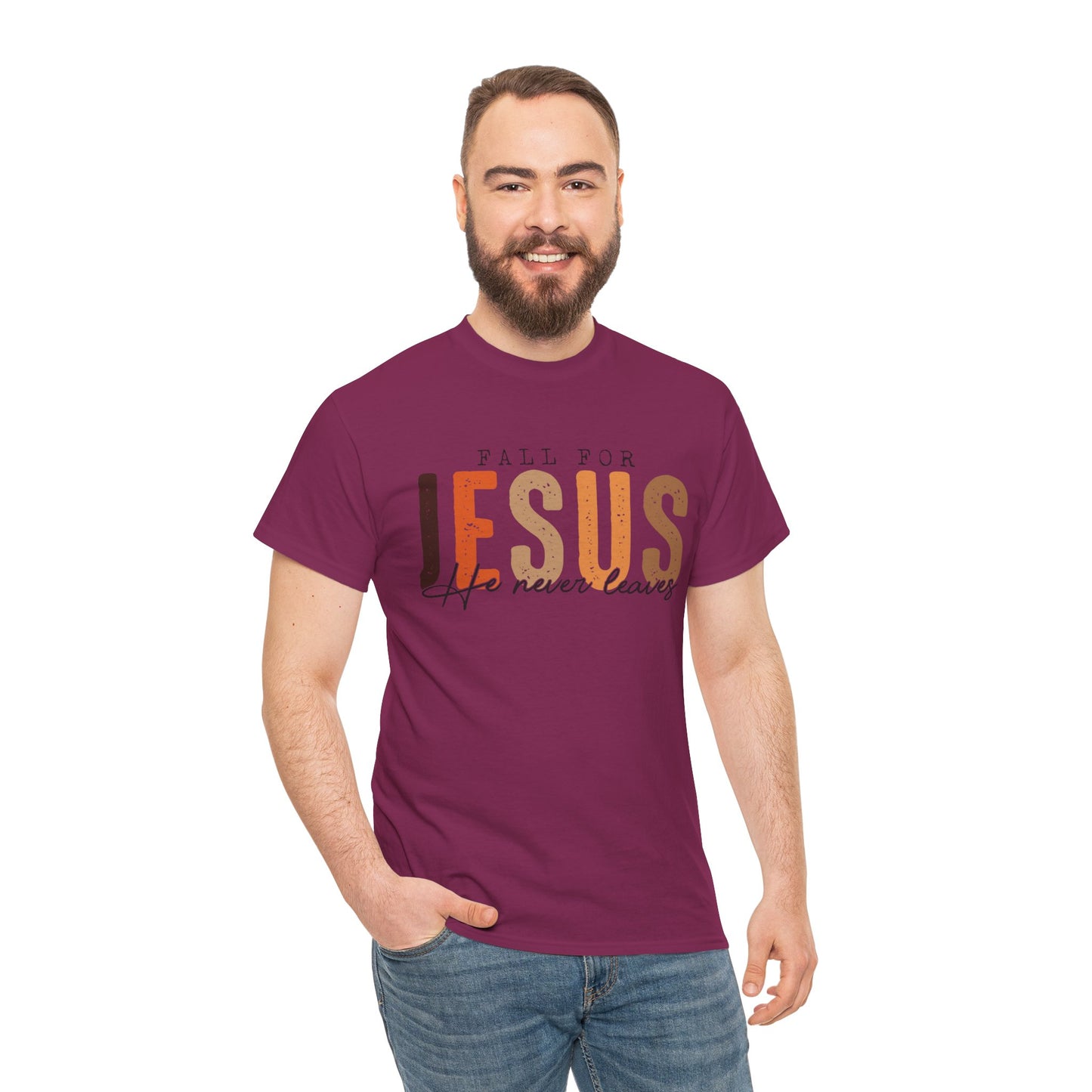 Christian Tee - Fall for Jesus He never leaves